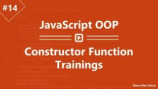Learn JavaScript OOP in Arabic - Constructor Function Training s