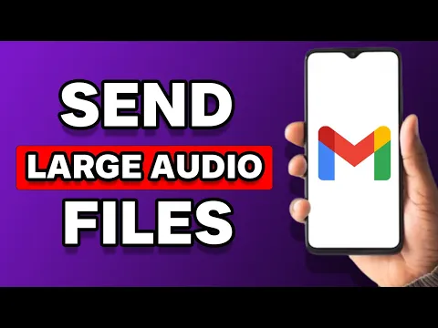 Download MP3 How To Send Large Audio Files Through Gmail (Full Guide)