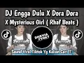 Lagu DJ ENGGA DULU X DORA DORA REMIX VIRAL TIKTOK TERBARU SOUND RHAF BEATS 2025 YG KALIAN CARI DI TIKTOK