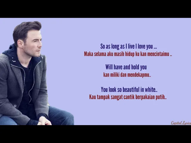 Beautifull In White - Shane Filan ( Lyrics Video dan Terjemahan ) Beautifull In White - Shane Filan ( Lyrics Video dan Terjemahan )