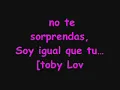 SOY IGUAL QUE TU ALEXIS & FIDO FT TOBY LOVE LETRA