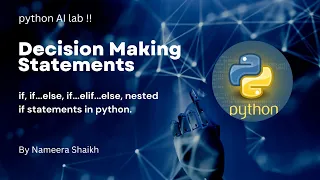Python Decision Making Statements if if else if elif else nested if statement