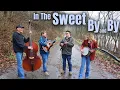 Download Lagu In the Sweet By and By - Backwoods Bluegrass