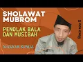 Download Lagu Sholawat Mubrom Lirik Penolak Bala  || Maulid Nabi Muhammad SAW