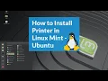 How to Install a Printer in Linux Mint or Ubuntu