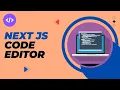 I built a CODE EDITOR in NextJS