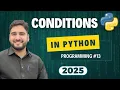 Python Full Course Conditions In Python Lecture