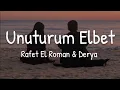 Rafet El Roman \u0026 Derya - Unuturum Elbet (Lyrics)(English Translation)