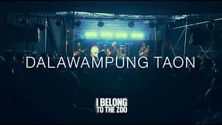 I Belong To The Zoo - Dalawampung Taon (Always Here Album Launch Live Performance)