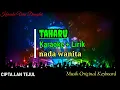 Download Lagu TAHARU || KARAOKE + LIRIK || NADA WANITA || LAGU DAYAK KALTENG || CIPT. LAN TEJUL