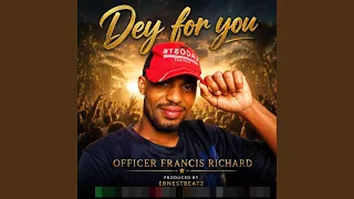 dey for you