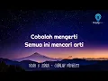 Download Lagu NOAH X JUDIKA COBALAH MENGERTI LIRIK ( +1 Nada)