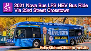 NYCT M31 Bus Ride via 23rd Street Crosstown 2021 Nova Bus LFS HEV 9634 from Clinton to Yorkville