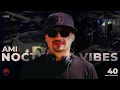 Lagu Ami – Nocturnal Vibes (Ep. 40) | Melodic House \u0026 Techno [LIVE DJ Set]