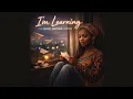 I m Learning The Silent Partner feat IVEY H