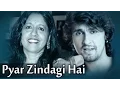Download Lagu Pyar Zindagi Hai (HD) - Vikas Kalantri - Ashima Bhalla - Sonu Nigam - Kavita Krishnamurthy