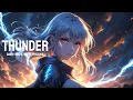 Download Lagu Nightcore - Thunder | Gabry Ponte, Lum!X, Prezioso (lyrics)