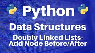 Data Structures in Python Doubly Linked Lists -