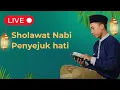Download Lagu 1 jam sholawat penyejuk hati  pembuka rezeki dan peremudah segala urusan