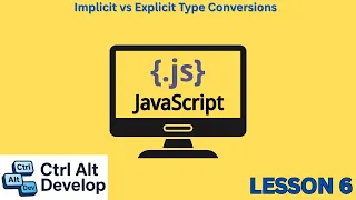 Learn JavaScript Implicit vs Explicit Type Conversions