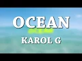 Download Lagu Ocean - Karol G [Letra]