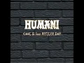 Lagu Cool B feat Refiler Boy- Humani (remix)