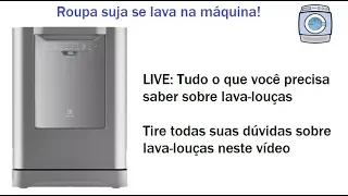 LIVE: Tudo o que você precisa saber sobre lava-louças