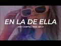 Jhay Cortez, Feid, Sech - En La De Ella || LETRA