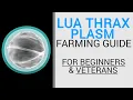 Lua Thrax Plasm - Farming Guide for Newcomers Veterans