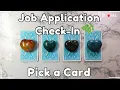 Energy Check-in New Career Application Pick a Card Tarot Reading