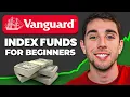 Vanguard Index Funds For Beginners The Ultimate Guide