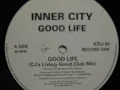 Inner City - Good Life - (CJ's Living Good Club Mix)