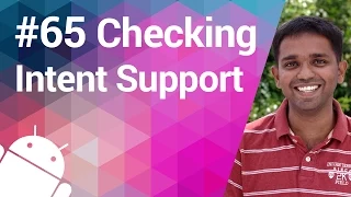 Android Tutorial 65 - How to Check if an Intent is Supported