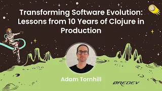 Adam Tornhill - Transforming Software Evolution Lessons from 10 Years of Clojure in Production