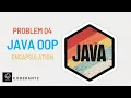 JAVA OOP Problem Solving Problem 04 Encapsulation JAVA Bangla CoderAnt2