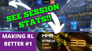 HOW TO SHOW SESSION STATS LIKE WINS LOSES MMR CHANGE STREAK IN ROCKET LEAGUE