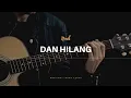 Download Lagu NOAH - DAN HILANG | LIRIK | #peterpandanhilang #noah #arielnoah