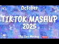 Download Lagu Tiktok Mashup October 💗2025💗 (Not Clean)
