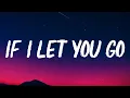 Lagu Westlife - If I Let You Go (Radio Edit) (Lyrics)