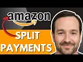 How To Split Payments On Amazon 2026