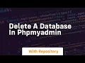 delete a database in phpmyadmin