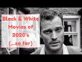 Lagu Favorite Black and White Movies of 2020s (so far)