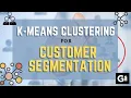 Simple Customer Segmentation using K-Means Quick and Easy Tutorial