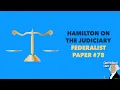 Ep 29 Constitutional Chats Will Morrisey Hamilton on the Judiciary Federalist 78