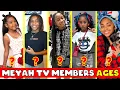 Meyah Tv Members Real Name And Ages 2026