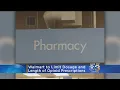 Walmart Sets New Restrictions On Opioid Prescriptions