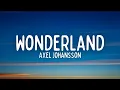 Download Lagu Axel Johansson - Wonderland (Lyrics)
