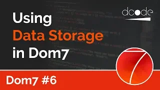 Dom7 Tutorial - Data Storage
