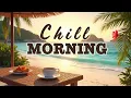 Download Lagu Chill Morning Jazz 🌤️ | Wake Up Slow, Breathe Deep, Feel Good