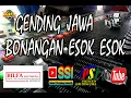Download Lagu BONANGAN ESUK SORE BASS GLERRRRR TANPA IKLAN